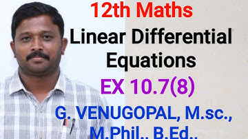 12th maths|exercise 10.7 q no 8|Linear differential equation |ncert differential equation created