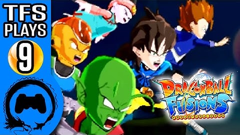 DRAGON BALL FUSIONS Part 9 - TFS Plays