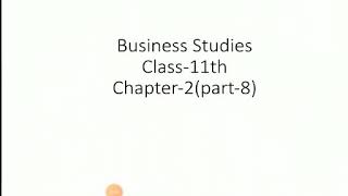 Full Business Studies Class-11th Chapter-2(part-8) News
