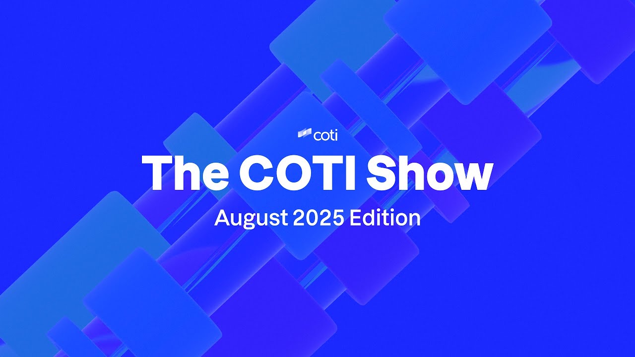 The COTI Show | July 2025 - Episode 1
