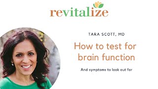 How do you know if you have poor brain function | Dr Tara Scott, Revitalize Medical Group