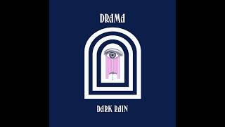 [INSTRUMENTAL] DRAMA - Dark rain 
