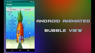 Android Studio Tutorial - Animated Bubbles screenshot 5