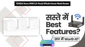TENDA Nova MW3 (3-Pack) Whole Home Mesh Router Review in Hindi | Features
