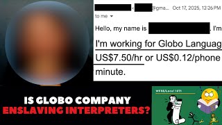 Overseas Interpreter EXPOSES American company for SLAVE WAGES.