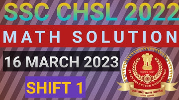 SSC CHSL 16 MARCH 2023 SHIFT 1 MATH SOLUTION