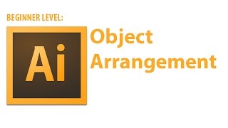 Illustrator Tutorial: Object Arrangment (stacking order)