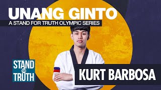 UNANG GINTO - A ‘Stand For Truth’ Olympic Series: Kurt Bryan Barbarosa | Stand for Truth