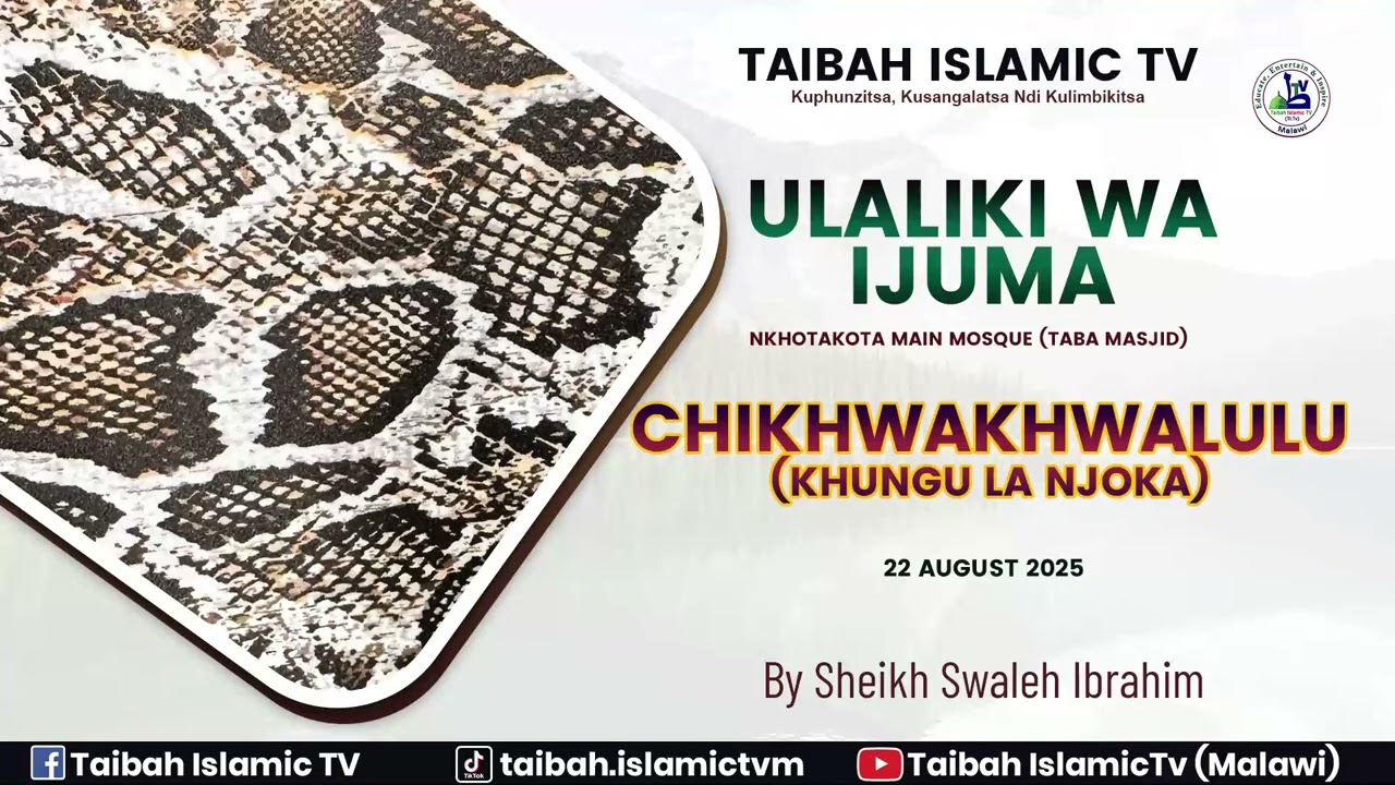 Chikhwakhwalulu (Khungu la njoka) By Sheikh Swaleh Ibrahim