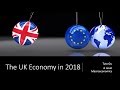 The UK Economy in 2018