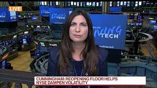 NYSE's Cunningham Says Reopening Trading Floor Dampens Volatility