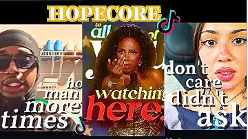 💫Hopeless core | Hope core | tiktok compilation