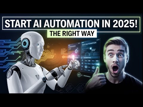 How to Get Started in AI Automations & AI Agents in 2025 (The Right Way ...
