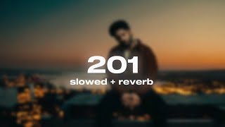 201 (Slowed + Reverb) - Watan Sahi x Kamm | K Million Music | Street God | sr Vibe 7