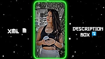 YAAR YE KITNI AWESOME HAI XML FILE 🥵 |NEW XML FILE 🎟️🦋 || NEW TREND XML👀💥|| NEW TREND💦💝 ‎