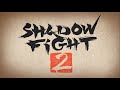 Shadow Fight 2 OST Intro Theme 