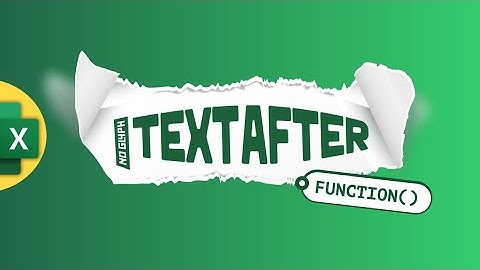 How to use the excel TEXTAFTER function