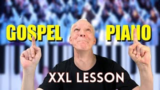 Gospel Piano Lesson XXL,The Good Stuff Explained