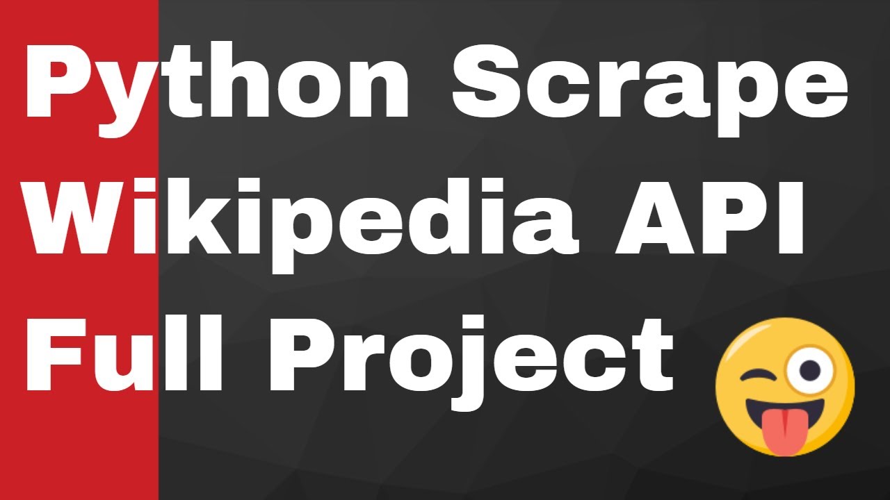 Python Scraping Wikipedia Using Wikipedia API Module in Python Full Project for Beginners