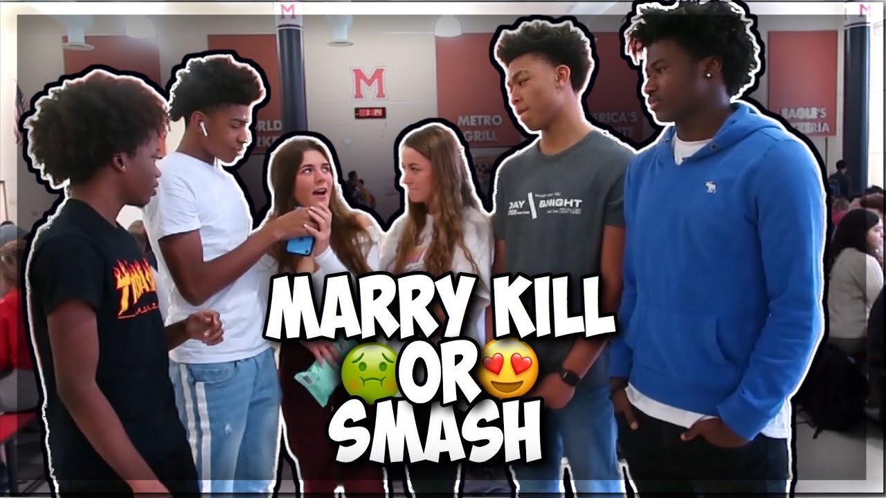 MARRY KILL OR SMASH | HIGH SCHOOL EDITION (public interview)