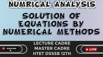 || NUMERICAL ANALYSIS || DAY 2 #lecturecadre #mastercadre #dsssb #htet #mathematicsmasters #JEE