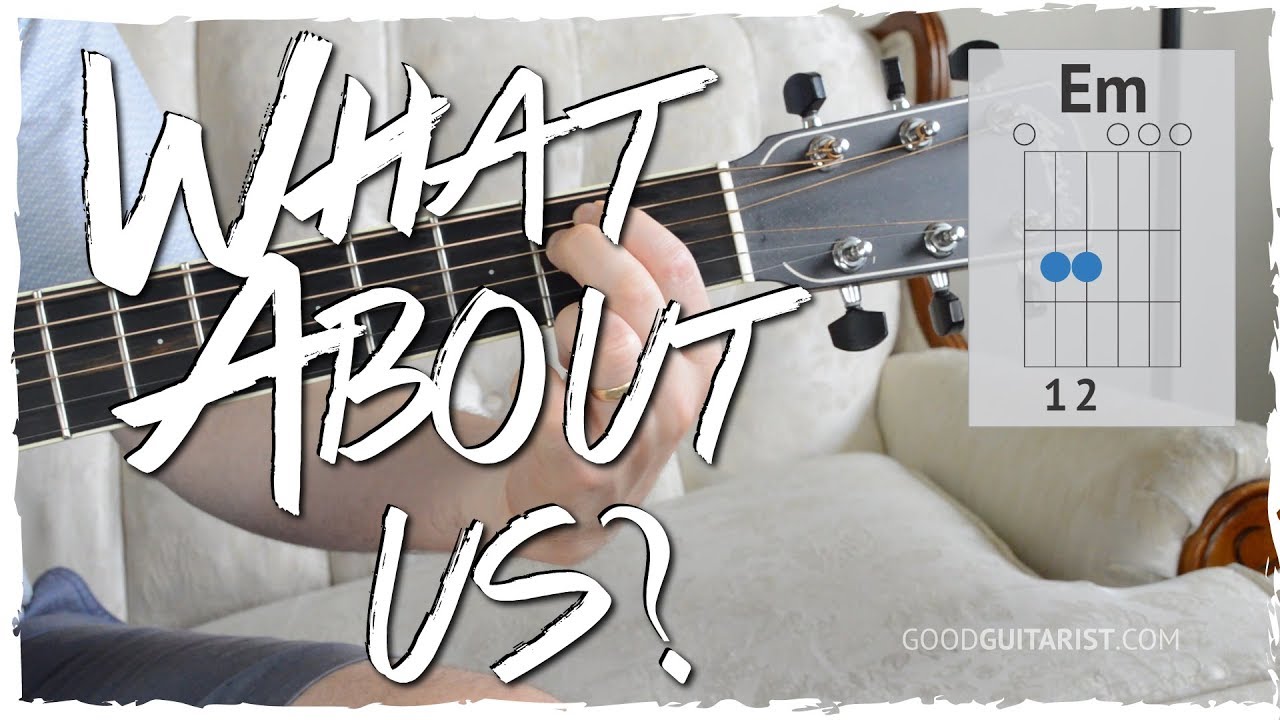  what about us guitar tutorial fingerpicking 3 chords strumming