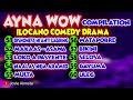 Ayna wow compilation 5160 10 episodes  ilocano comedy drama  jovie almoite
