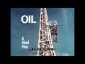 SHELL OIL PROMO FILM   OIL EXPLORATION, DRILLING, RECOVERY & REFINING NORTH SEA SAUDI ARABIA 91374