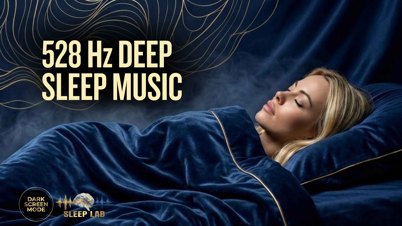 10ч 528 Гц Целительный сон 🌙 Восстановление нервной системы и обновление клеток [Чёрный экран]
