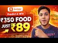 Swiggy Predict &amp; Win Food Loot | Order ₹350 Food In Just ₹89