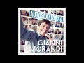 Gianni Morandi - Non son degno di te