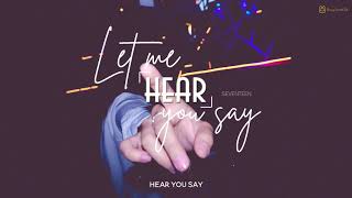 [Vietsub] Let me hear you say - SEVENTEEN