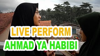 Sholawat Ahmad Ya Habibi Merdu - Live Perform Versi Hadroh Bersama Ukhti - Ukhti Cantik Mempesona...