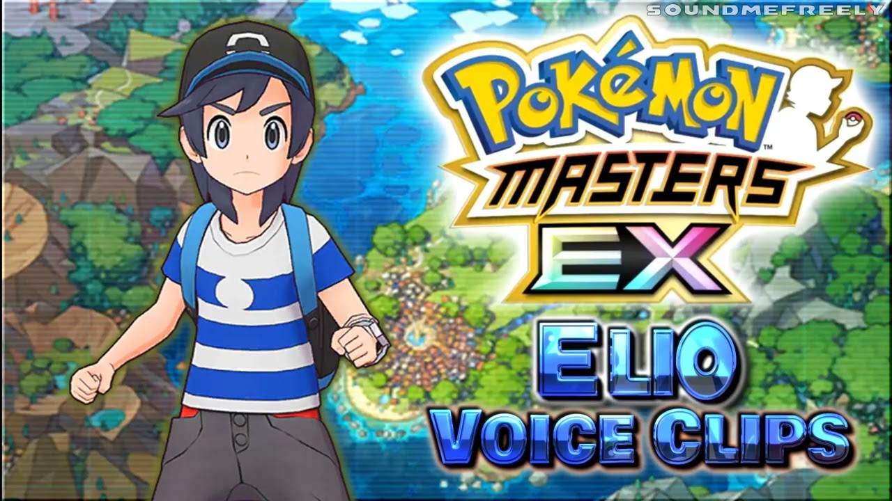 All Elio Voice Clips • Pokémon Masters EX • Voice Lines • (Mike Dent) - ENGLISH