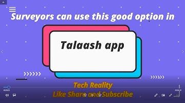 Surveyors can use this good option in talaash application during and after survey (Must Watch)