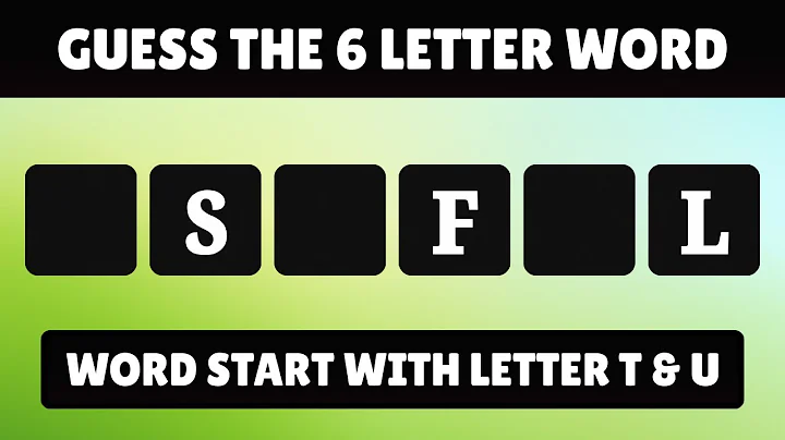 Guess the Word: 6 Letter Words Starting with T and U | Quiz World Sunita