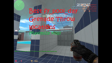 fy_pool_day CS 1.6 Best Grenade Throw Locations / Tips and Tricks