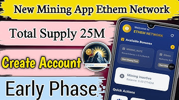 New Mining App Ethem Network | Create account in Ethem Network | Ethem Network