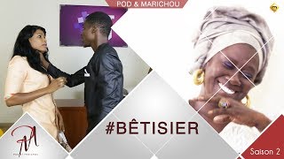 Pod et Marichou - Saison 2 - Bêtisier