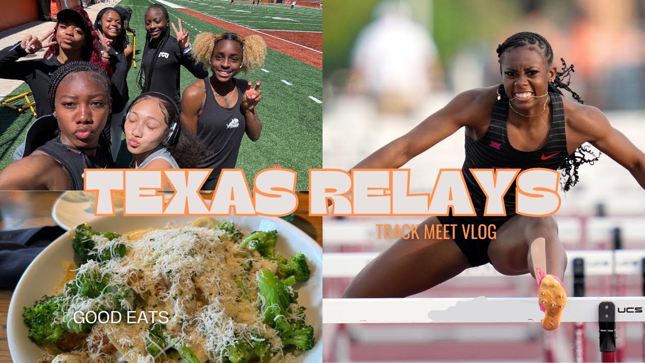 TEXAS RELAYS VLOG: full meet experience, grwm, good races, seeing professionals + more