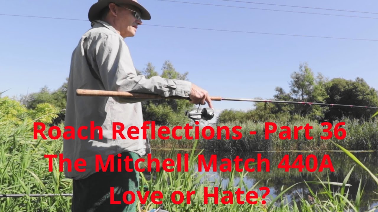 Roach Reflections - Part 36 - The Mitchell Match 440A - Love or Hate?