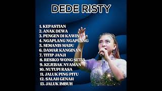 Download Lagu KEPASTIAN,VOC DEDE RISTY ‼️FULL ALBUM DEDE RISTY MP3