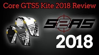 Core GTS5 Kite Review