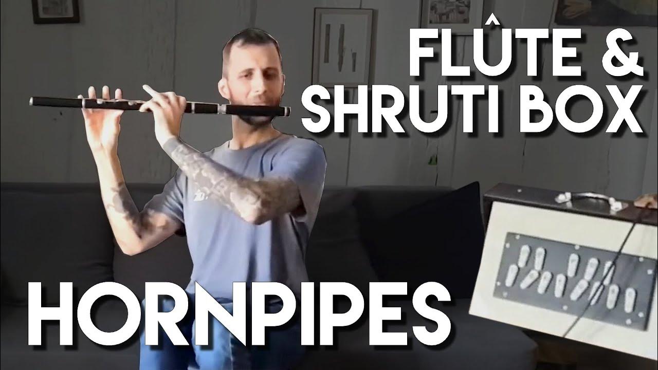 Irish flute & Shruti Box Keyed Hornpipes YouTube
