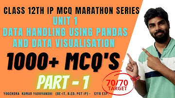 CLASS 12 IP MCQ QUESTIONS | UNIT 1 DATA HANDLING USING PANDAS  DATA VISUALISATION | CUET IP CS 2022