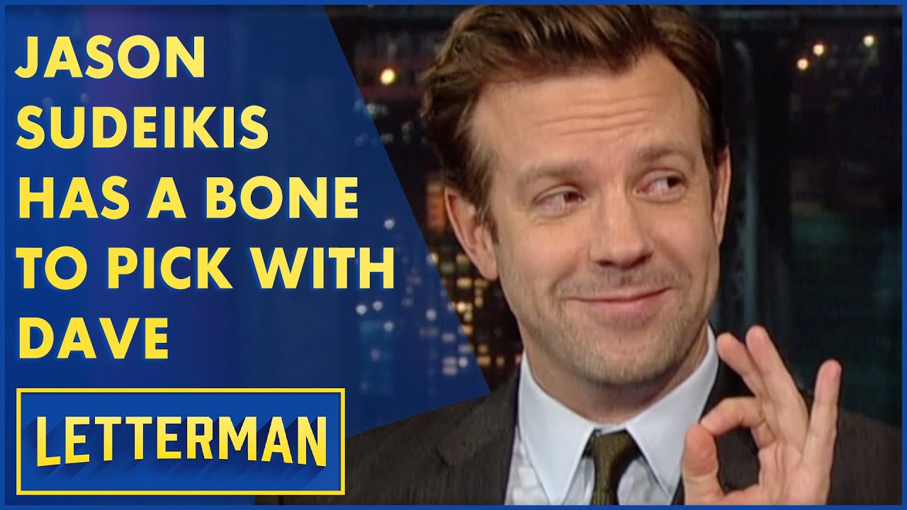 У Джейсона Судейкиса есть претензии к Дэйву | Леттерман