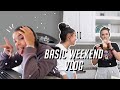 My BASIC Weekend Vlog