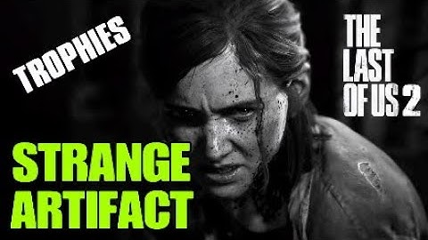 The Last of Us 2 - Relic of the Sages Trophy