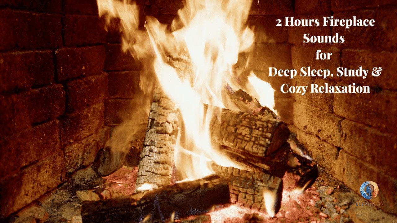 2 Hours Fireplace Sounds for Deep Sleep, Study & Cozy Relaxation