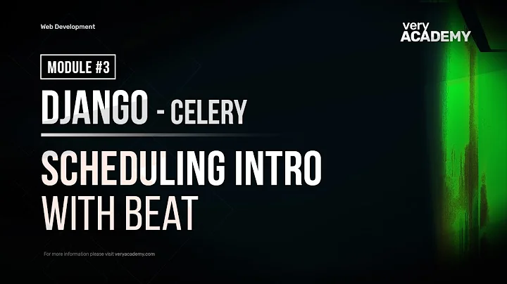 Learn Django Celery - Intro to scheduling Tasks - Part 3